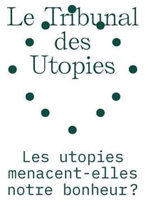 Le tribunal des utopies