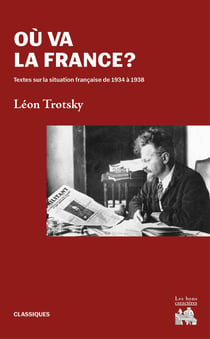 Où va la France ? Textes sur la situation française de 1934 à 1938