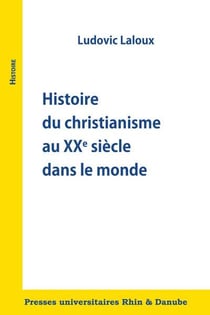 Histoire du christianisme au xxe siecle dans le monde