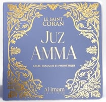 Le Saint Coran : Juz Amma