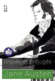 Orgueil et préjugés - tome 2 : Traduction FALC