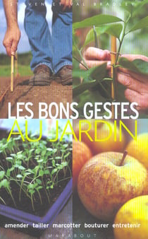 Les bons gestes au jardin