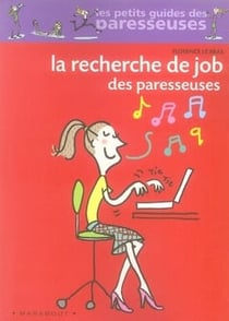 La recherche de job des paresseuses