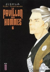 Le pavillon des hommes Tome 6