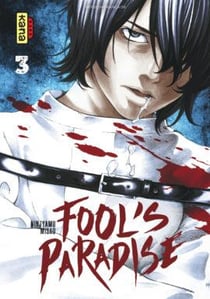 Fool's paradise Tome 3