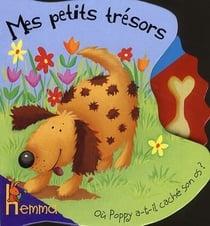 Mes petits tresors ou poppy a-t-il cache son os ?