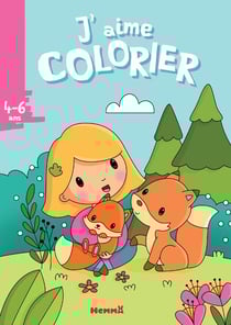 J'aime colorier - petite fille et renards - 4/6 ans