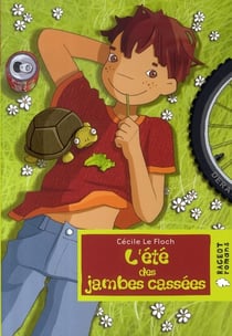 L'été des jambes cassées