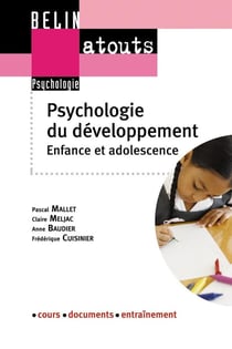 Psychologie du développement - enfance et adolescence