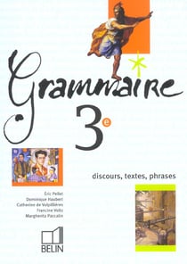 Grammaire 3e - livre de l'élève - édition 2003