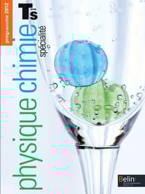 Physique chimie - terminale s - enseignement de spécialité - manuel de l'élève