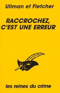 Raccrochez, c'est une erreur
