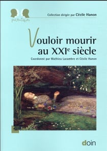 Vouloir mourir au XXIe siècle