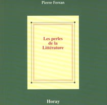 Les perles de la litterature -  t1