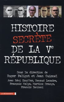 Histoire secrète de la V république