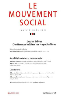 REVUE LE MOUVEMENT SOCIAL n.238 : Lucien febvre - conférences inédites sur le syndicalisme