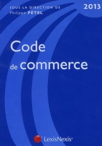 Code de commerce 2013 (25e édition)