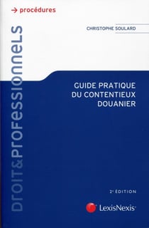 pratique du contentieux douanier