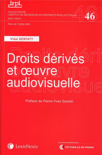 Les droits dérivés de l'oeuvre audiovisuelle