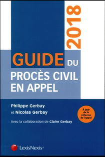 Guide du procès civil en appel (4e édition)