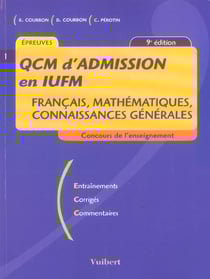 Qcm d'admission en iufm (9e edition)
