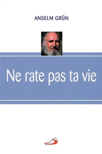 Ne Rate Pas Ta Vie