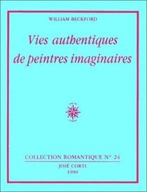 Vies authentiques de peintres imaginaires