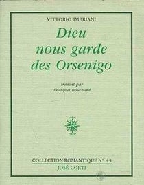 Dieu nous garde des orsenigo