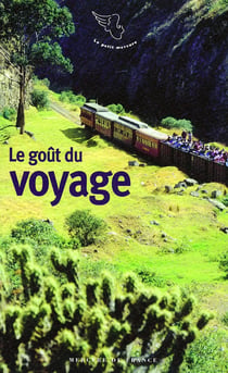 Le goût des voyages