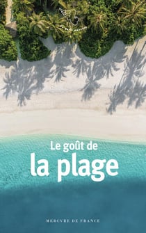 Le goût de la plage