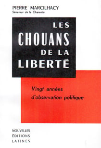 Les chouans de la liberté - vingt années d'observation politique