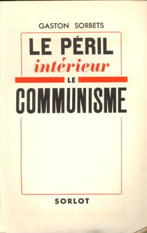 Le péril intérieur - le communisme