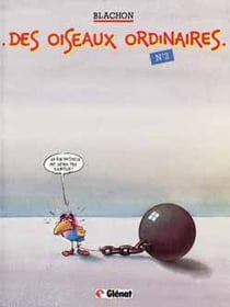 Des oiseaux ordinaires t.2