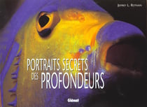 Portraits secrets des profondeurs