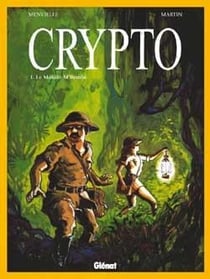 Crypto - Tome 01 : Mokélé Membé