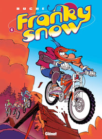 Franky Snow - Tome 06