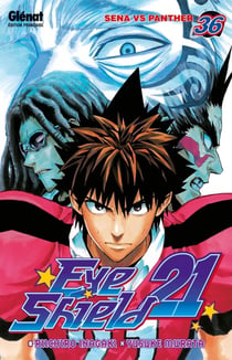 Eyeshield 21 Tome 36 : Sena vs Panther