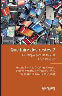 Que faire des restes ? le réemploi dans les societés d'accumulation