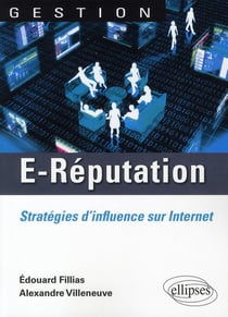 E-réputation - stratégie d'influence sur internet