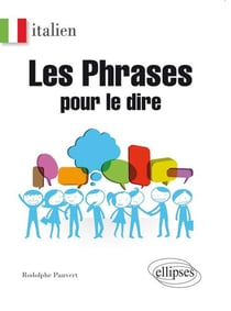 Les phrases pour le dire en italien