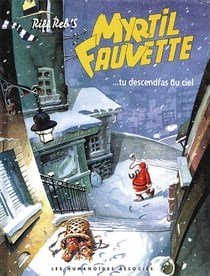 MYRTIL FAUVETTE Tome 2 : TU DESCENDRAS DU CIEL