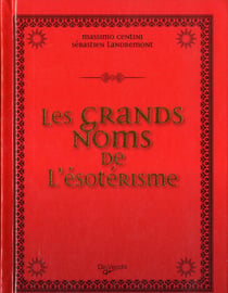Les grands noms de l'ésotérisme