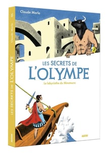 Les secrets de l'olympe Tome 6 : le labyrinthe du minotaure