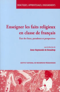 Enseigner les faits religieux en classe de français