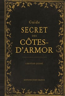 Guide secret des Côtes d'Armor