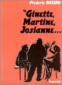Ginette, martine, josianne...