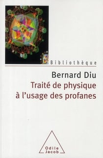 Traité de physique à l'usage des profanes