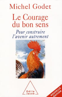 Le courage du bon sens