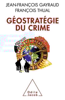 Géostratégie du crime