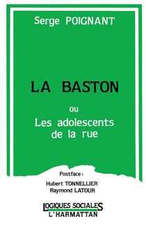 La baston ou les adolescents de la rue